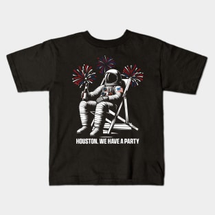 USA Houston We Have a Party Astronaut 4th of July Funny Patriotic Kids T-Shirt